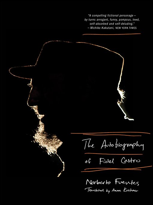 Title details for The Autobiography of Fidel Castro by Norberto Fuentes - Wait list